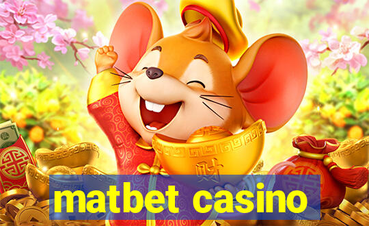 matbet casino