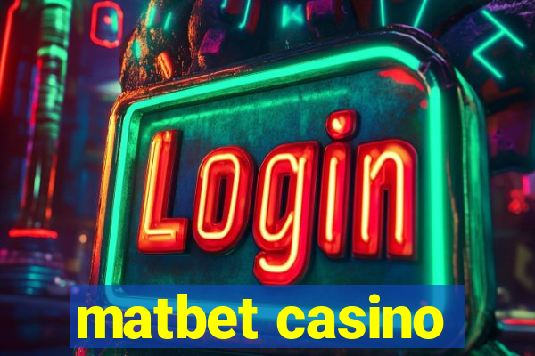 matbet casino