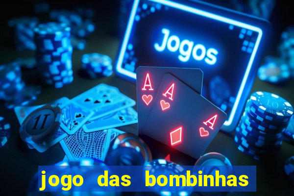 jogo das bombinhas esporte da sorte