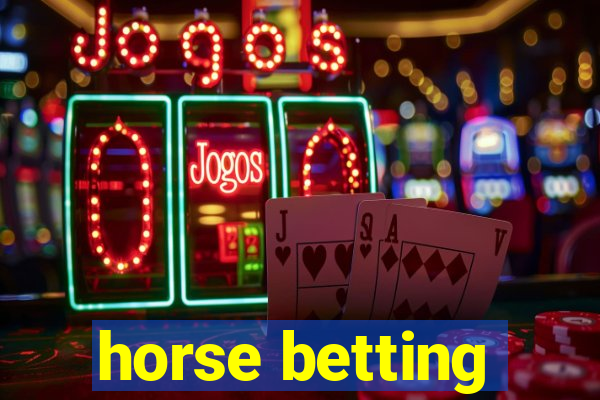 horse betting