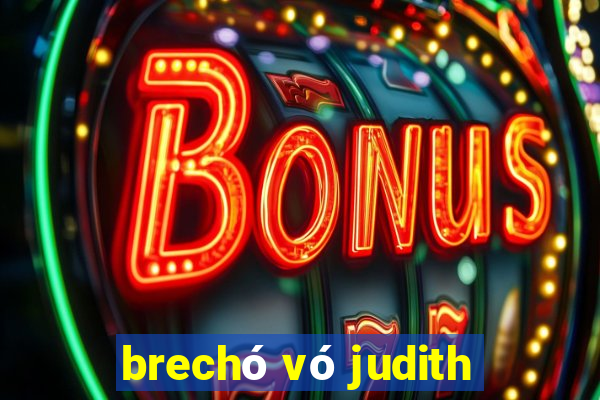 brechó vó judith