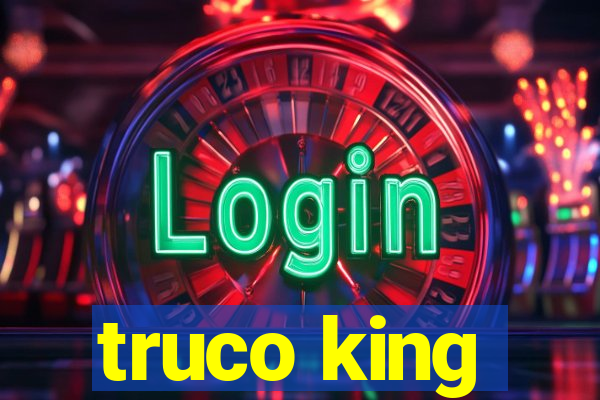 truco king