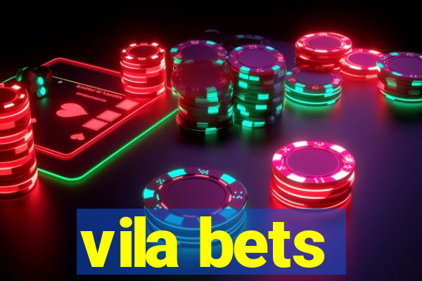 vila bets