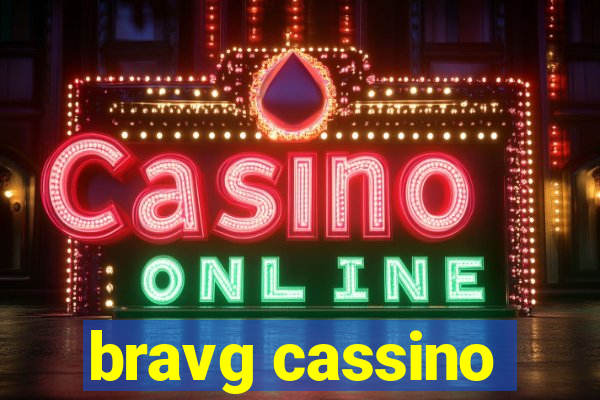 bravg cassino