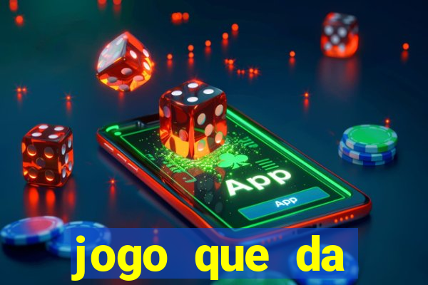 jogo que da dinheiro no cadastro sem deposito