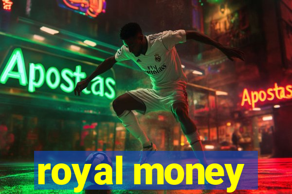 royal money