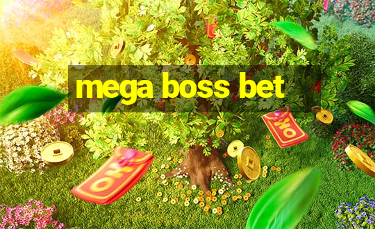 mega boss bet