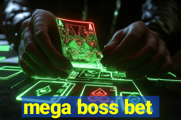 mega boss bet