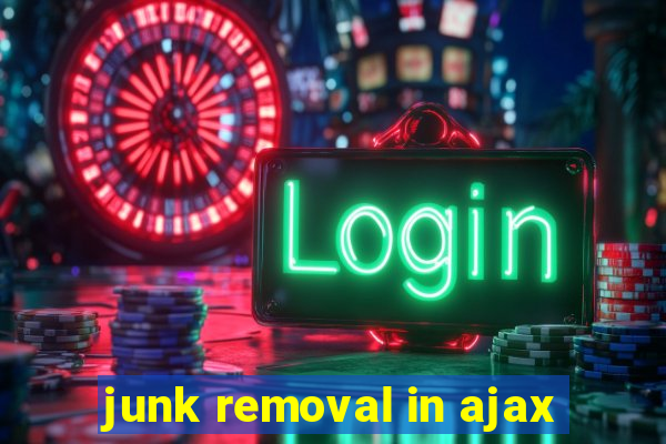 junk removal in ajax