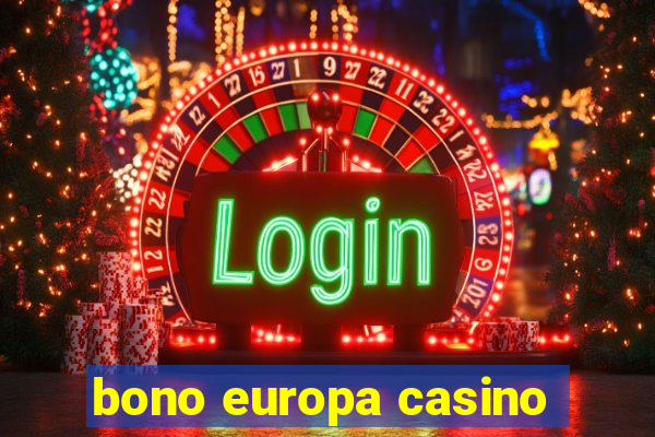 bono europa casino