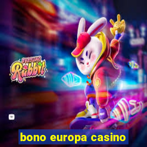 bono europa casino