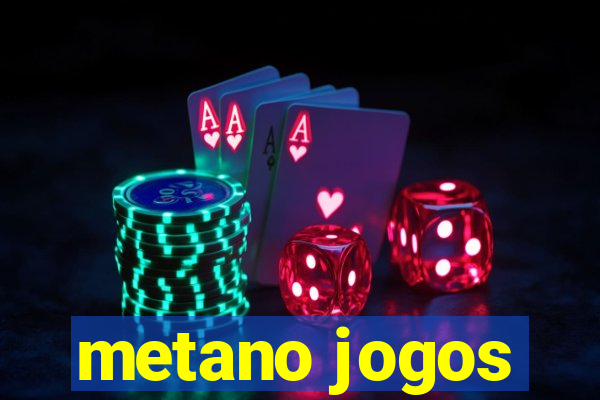 metano jogos