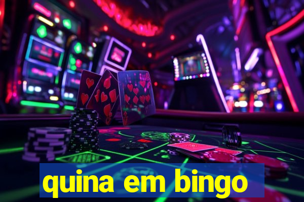 quina em bingo