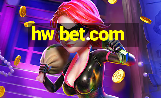 hw bet.com