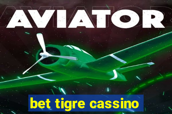 bet tigre cassino