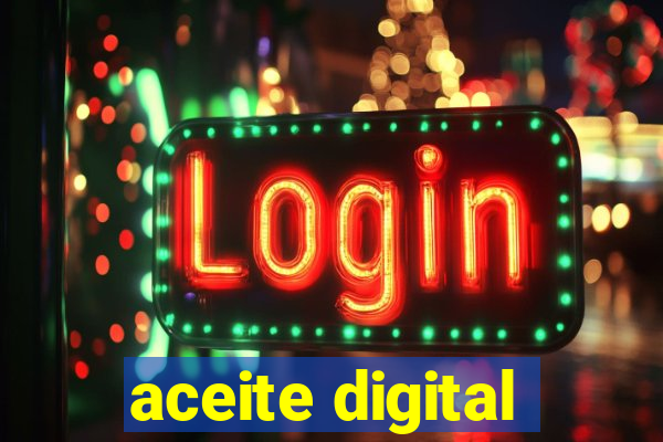 aceite digital