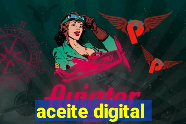 aceite digital