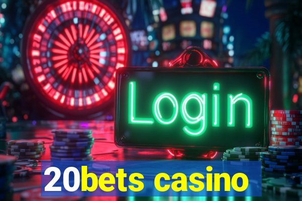 20bets casino