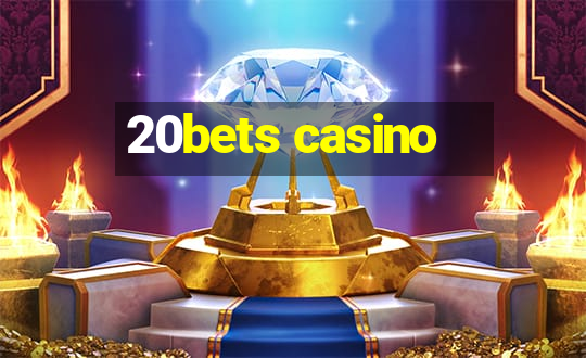 20bets casino