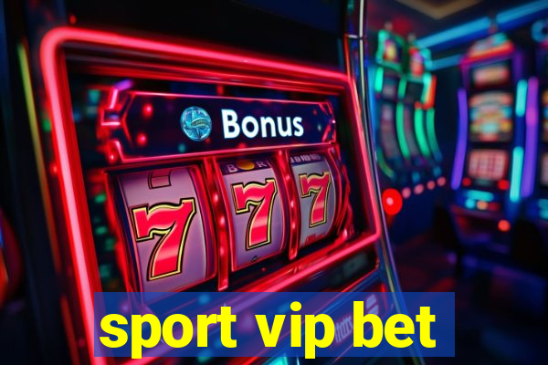 sport vip bet