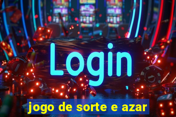 jogo de sorte e azar