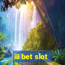 iii bet slot