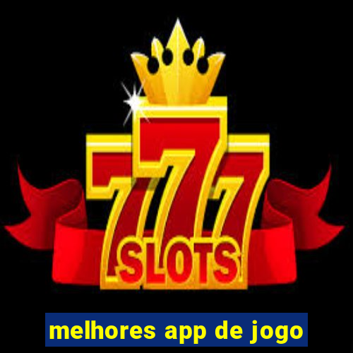 melhores app de jogo