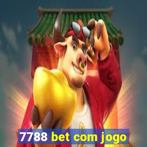 7788 bet com jogo