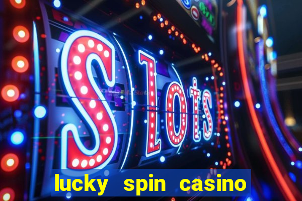 lucky spin casino slot 777