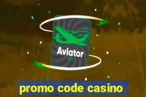 promo code casino