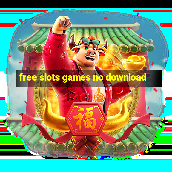 free slots games no download