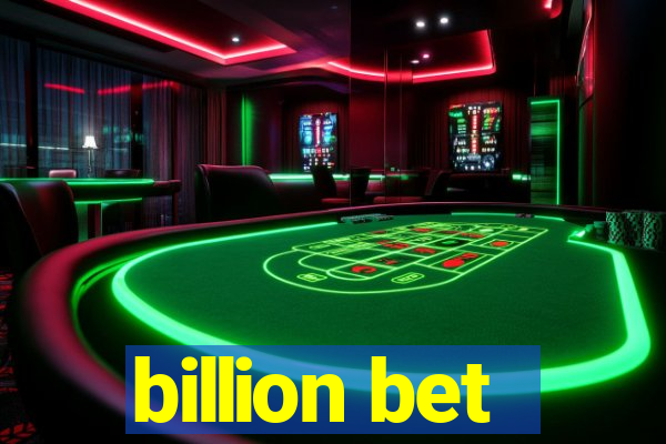 billion bet