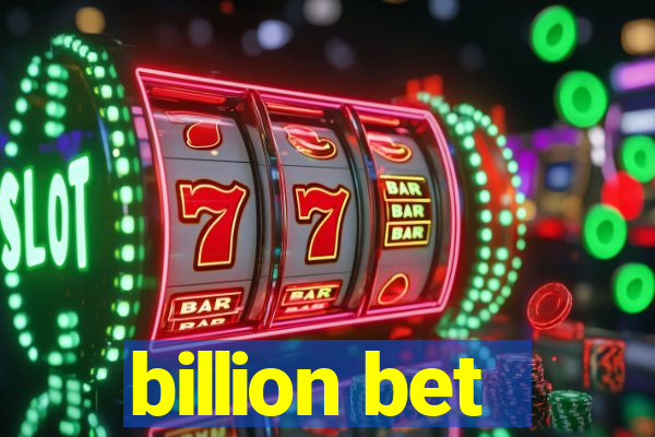 billion bet