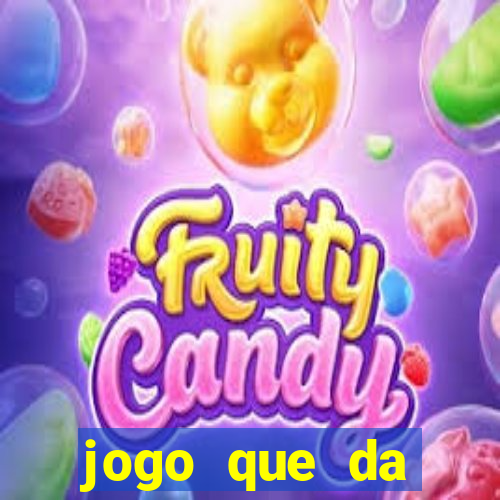 jogo que da dinheiro de verdade sem deposito