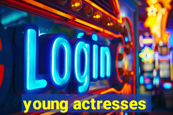 young actresses