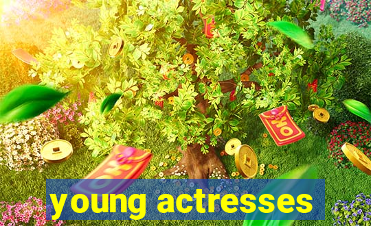 young actresses