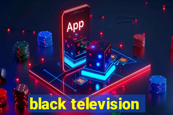 black television