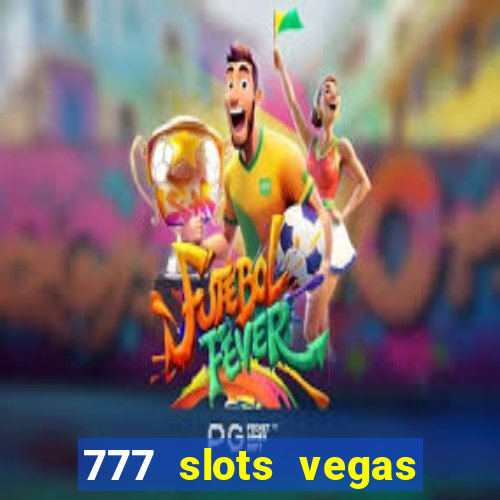 777 slots vegas casino slot