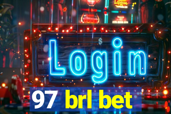 97 brl bet