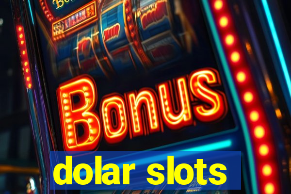 dolar slots