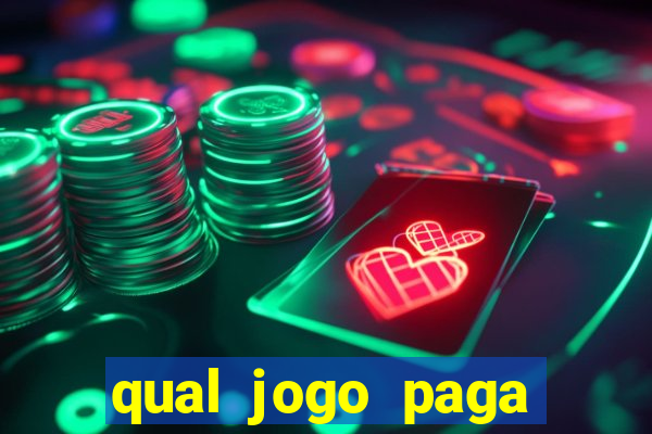 qual jogo paga para jogar