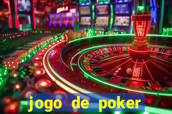 jogo de poker online com dinheiro real