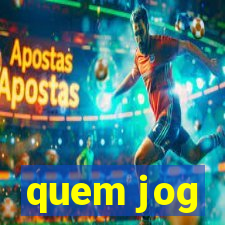 quem jog