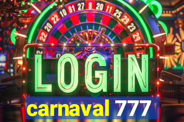 carnaval 777