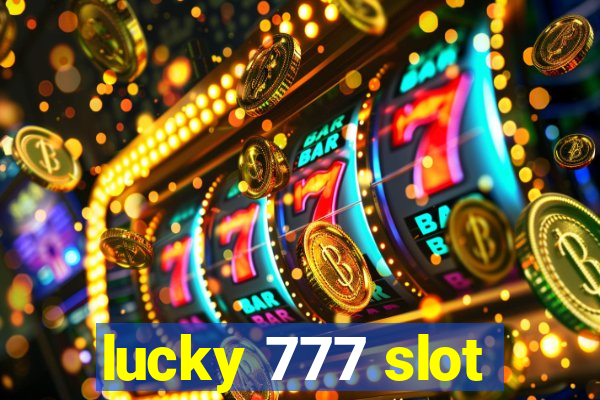 lucky 777 slot