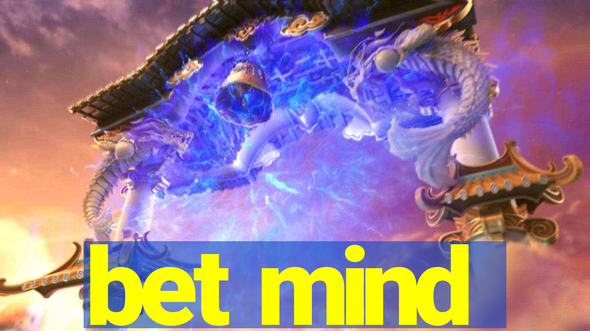 bet mind