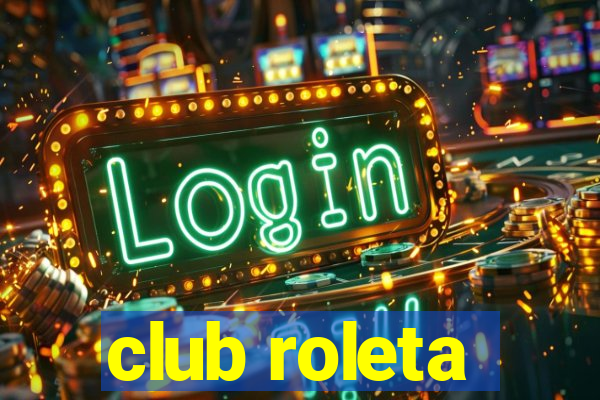 club roleta