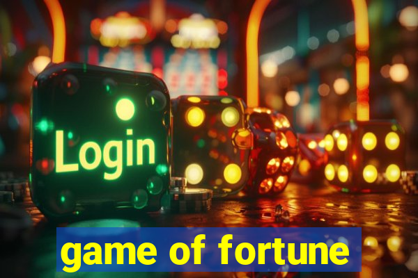 game of fortune