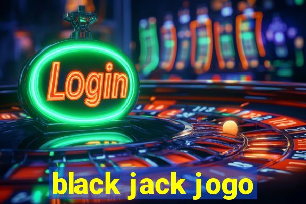 black jack jogo