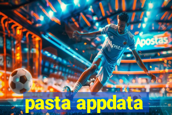 pasta appdata